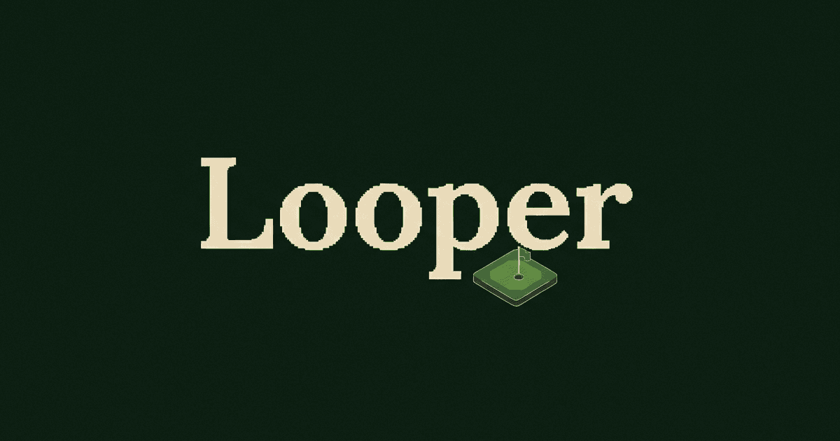 Looper